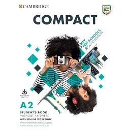 Compact Key for Schools 2 Edition Student's Book without Answers with Online Workbook - Емма Гейдерман