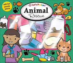 Animal Rescue. Let's Pretend