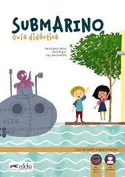 Submarino. Guia didactica + Audio descargable