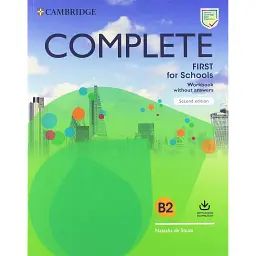 Complete First for Schools Workbook without Answers with Audio Download (2nd Edition) - Наташа Де Соуза