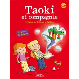 Taoki et compagnie CP. Manuel de l'eleve - Анжелік Ле Ван Гонг
