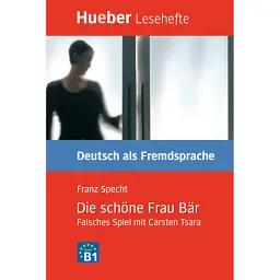 Die schone Frau Bar. Falsches Spiel mit Carsten Tsara - Buch B1 - Франц Шпехт