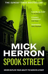 Spook Street. Slough House Thriller 4