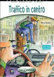 Primiracconti (A1-A2). Traffico in centro + CD Audio