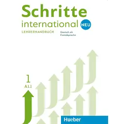 Schritte international Neu 1. Lehrerhandbuch - Сусанна Календер