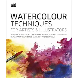 Watercolour Techniques for Artists and Illustrators -