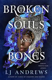 Broken Souls and Bones. Stonegate. Book 1 - Л. Дж. Ендрюс
