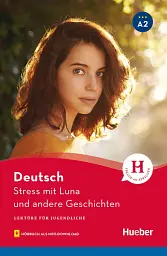 Stress mit Luna und andere Geschichten. Lekture mit Audios online