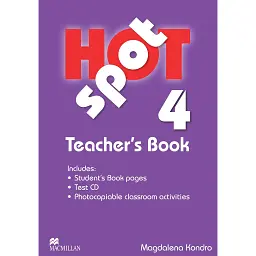 Hot Spot 4. Teacher's Book (+Test CD) - Магдалена Кондро