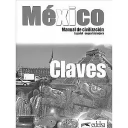 Mexico Manual de Civilizacion Clave