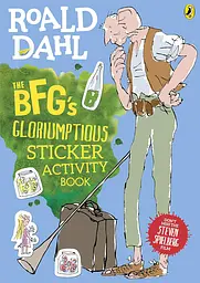 The BFGs Gloriumptious Sticker Activity Book