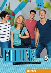 Mit uns. Kursbuch B2