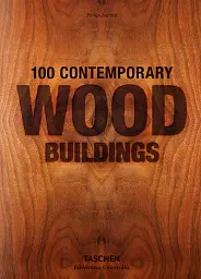 100 Contemporary Wood Buildings
