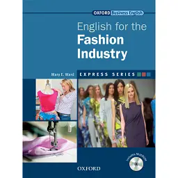 English for the Fashion Industry - Mary E. Ward