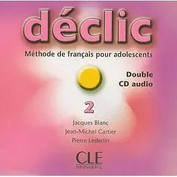 Declic 2 CD audio pour la classe