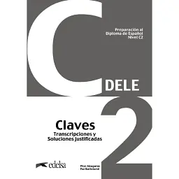 Preparación al DELE C2 Claves Nueva edición - Марія Хосе Барріос