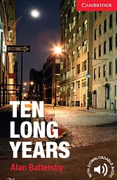CER 1 Ten Long Years