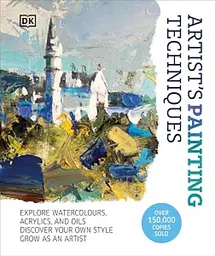 Artist's Painting Techniques (new ed.)