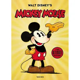 Walt Disney's Mickey Mouse. The Ultimate History - Девід Герштейн