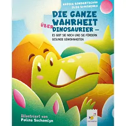 Die ganze Wahrheit über Dinosaurier, über es gibt sie noch und sie fördern gesunde gewohnheiten - Олег Симоненко