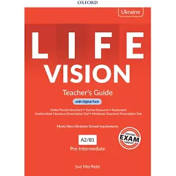 Life Vision Pre-Intermediate A2-B1 Teacher's Guide with Digital Pack (Edition for Ukraine) - С’ю Меріфілд