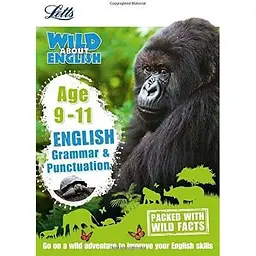 Letts Wild About English: Grammar & Punctuation Age 9-11