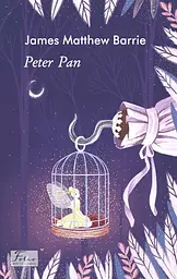 Peter Pan - Джеймс Метью Баррі