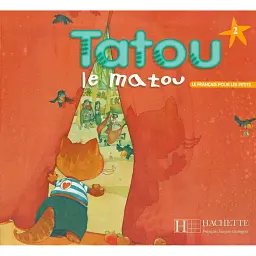Tatou le matou. Niveau 2. Livre de l'élève - Хьюз Денісот