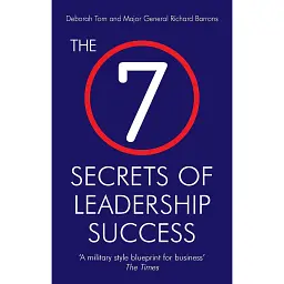 The 7 Secrets of Leadership Success - Дебора Том