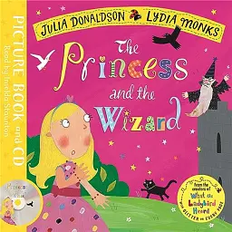 The Princess and the Wizard - Джулія Дональдсон