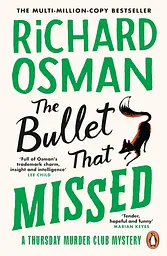 The Bullet That Missed - Річард Осман