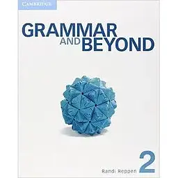 Grammar and Beyond Level 2 Student's Book