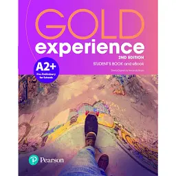 Gold Experience 2nd Edition A2+ Student's Book + Interactive eBook - Шейла Дігнен