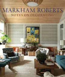 Markham Roberts. Notes on Decorating