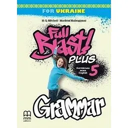 Full Blast Plus for Ukraine НУШ 5 Grammar