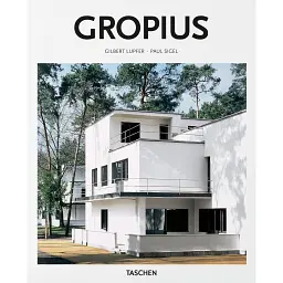 Walter Gropius. 1883-1969. The Promoter of a New Form - Гілберт Люпфер