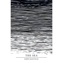 The Sea - Джон Бенвілл