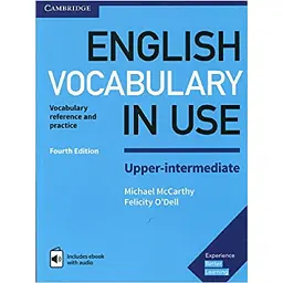 Vocabulary in Use 4th Edition Upper-Intermediate with Answers and Enhanced eBook - Майкл Маккарті