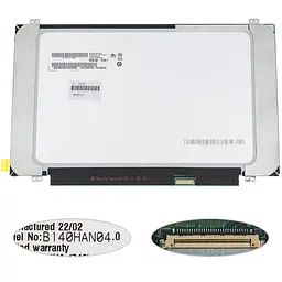 Матриця 14.0" B140HAN04.0 (1920*1080 30 pin(eDP IPS 250cd/m2 45% NTSC) LED SLIM (вертикальні вушка) матова роз'єм