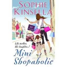 Mini Shopaholic. Book 6 - Софі Кінселла