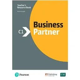 Business Partner C1. Teacher's Resource Book - Марія Карида