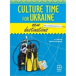 New Destinations Pre-Intermediate A2 Student's Book with Culture Time for Ukraine - Марілені Малкогіані