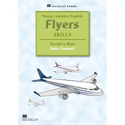 Young Learners English Skills Flyers Teacher's Book Pack - Кеті Фуфуті