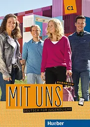 Mit uns. Kursbuch C1