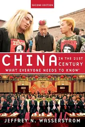 China in the 21st Century. What Everyone Needs to Know 2nd Edition