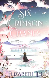 Six Crimson Cranes