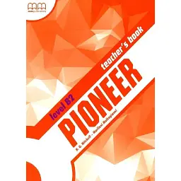 Pioneer B2 Teacher’s Book - Марілені Малкогіані