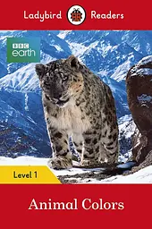 Ladybird Readers. Level 1. Animal Colors