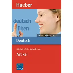 Deutsch uben. Taschentrainer Artikel - Маріон Техмер