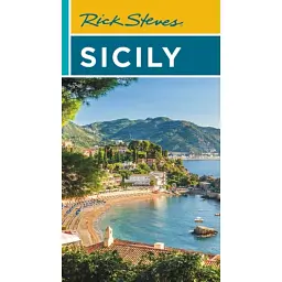 Rick Steves Sicily (Second Edition) - Rick Steves